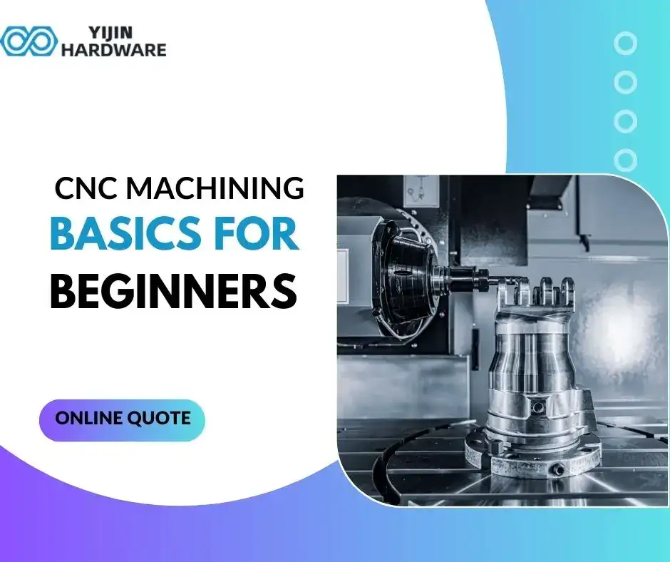 cnc machining basics for beginners