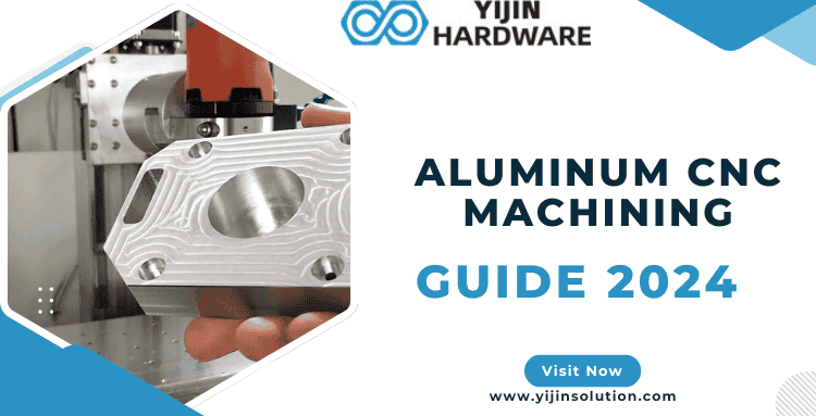 Guide to Aluminum CNC Machining