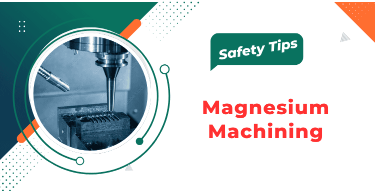 How to safely machine magenesium