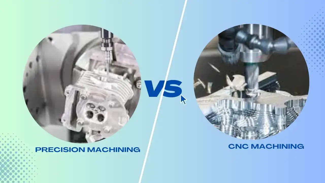 precision machining vs cnc machining