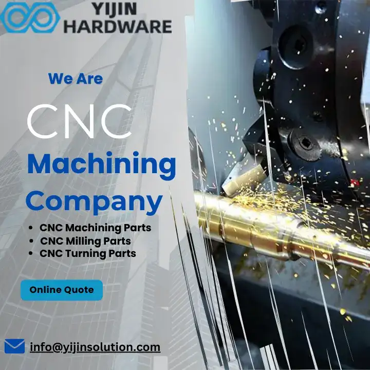 Yijin Hardware: CNC Machining Company